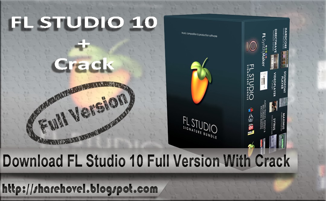 Fl Studio 9 Full Version Free Download Crack